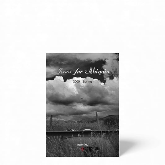 2009 Spring Kapital
“Jeans for Abiquiu” Lookbook/Catalogue