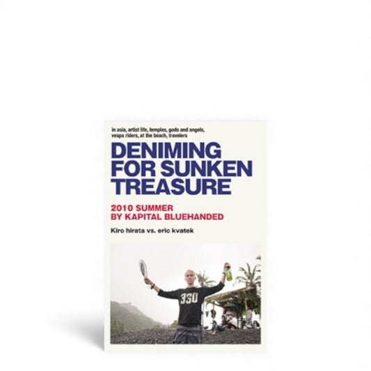 2010 Summer Kapital “Deniming For Sunken Treasure” Lookbook/Catalogue